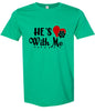 Cutesy He's With Me Adult Gildan Soft Shirt