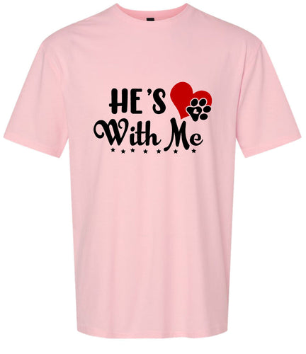 Cutesy He's With Me Adult Gildan Soft Shirt
