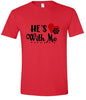 Cutesy He's With Me Adult Gildan Soft Shirt