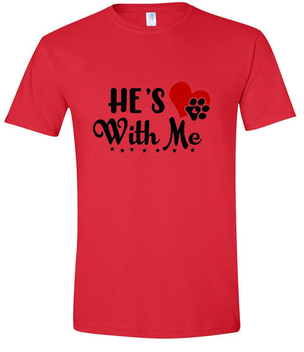 Cutesy He's With Me Adult Gildan Soft Shirt