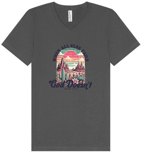 God Doesn't Fail Unisex V-Neck Shirt
