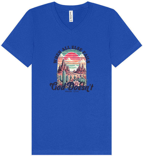 God Doesn't Fail Unisex V-Neck Shirt