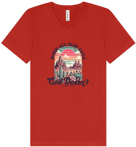 God Doesn't Fail Unisex V-Neck Shirt