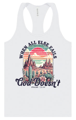 God Doesn't Fail Women's Racerback Tank