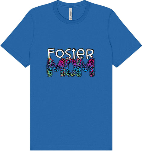 Foster Mom Adult Bella Canvas Shirt