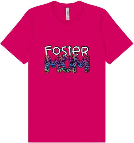 Foster Mom Adult Bella Canvas Shirt