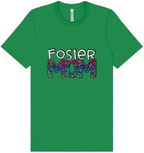 Foster Mom Adult Bella Canvas Shirt