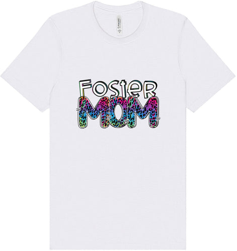 Foster Mom Adult Bella Canvas Shirt