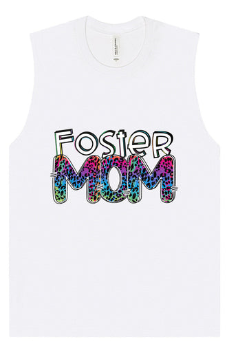 Foster Mom Muscle Tank