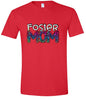 Foster Mom Adult Gildan Soft Shirt