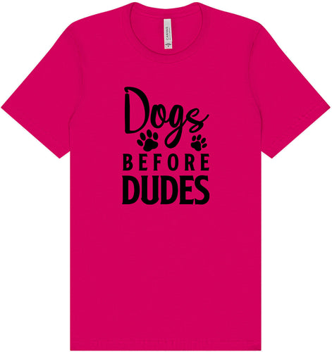 Dogs Before Dudes Adult Bella Canvas Shirt