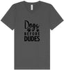 Dogs Before Dudes Unisex V-Neck Shirt