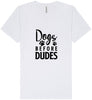 Dogs Before Dudes Unisex V-Neck Shirt