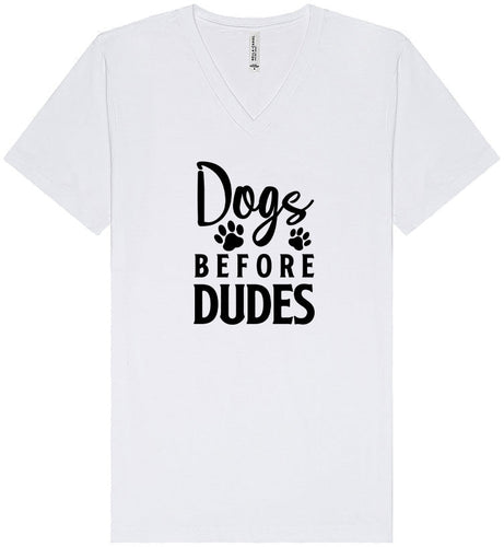 Dogs Before Dudes Unisex V-Neck Shirt