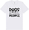 Dogs Are My Favorite People Adult Bella Canvas Shirt