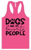 Dogs Are My Favorite People Women's Racerback Tank