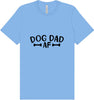 Dog Dad AF Adult Bella Canvas Shirt
