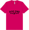 Dog Dad AF Adult Bella Canvas Shirt