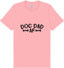 Dog Dad AF Adult Bella Canvas Shirt