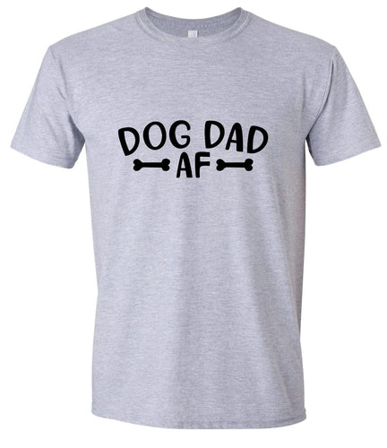 Dog Dad AF Adult Gildan Soft Shirt