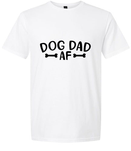 Dog Dad AF Adult Gildan Soft Shirt