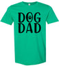 Dog Dad Adult Gildan Soft Shirt