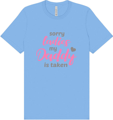 Daddy is Taken Adult Bella Canvas Shirt