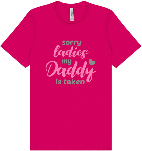 Daddy is Taken Adult Bella Canvas Shirt