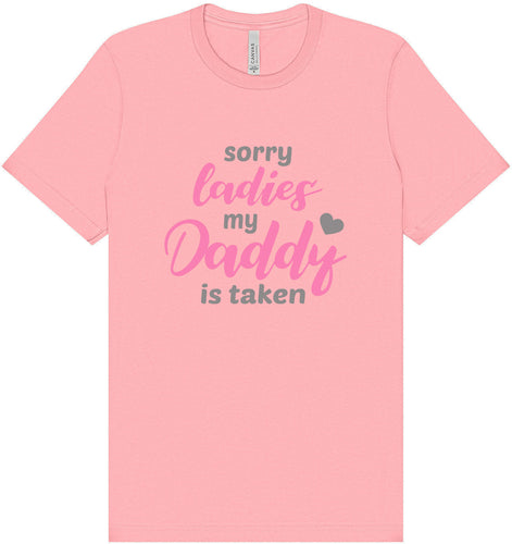 Daddy is Taken Adult Bella Canvas Shirt