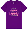 Daddy is Taken Adult Bella Canvas Shirt