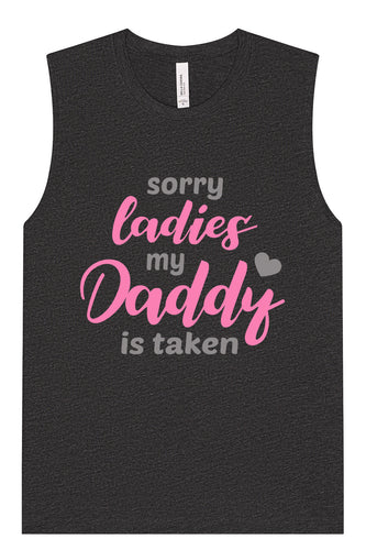Daddy is Taken Muscle Tank