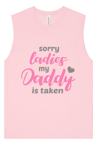 Daddy is Taken Muscle Tank
