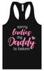 Daddy is Taken Women's Racerback Tank