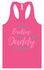 Daddy is Taken Women's Racerback Tank