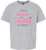 Daddy is Taken Children's Gildan Soft Shirt