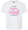 Daddy is Taken Children's Gildan Soft Shirt