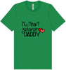My Heart Belongs to Daddy Adult Bella Canvas Shirt