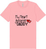 My Heart Belongs to Daddy Adult Bella Canvas Shirt