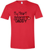My Heart Belongs to Daddy Adult Gildan Soft Shirt