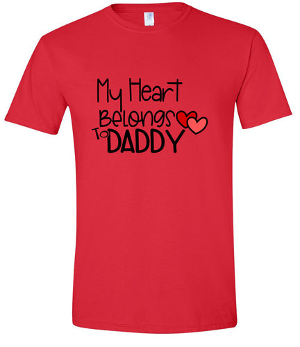 My Heart Belongs to Daddy Adult Gildan Soft Shirt
