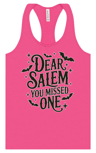 Dear Salem You Missed One Women's Racerback Tank