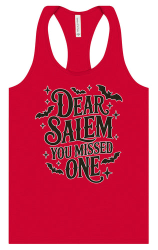 Dear Salem You Missed One Women's Racerback Tank