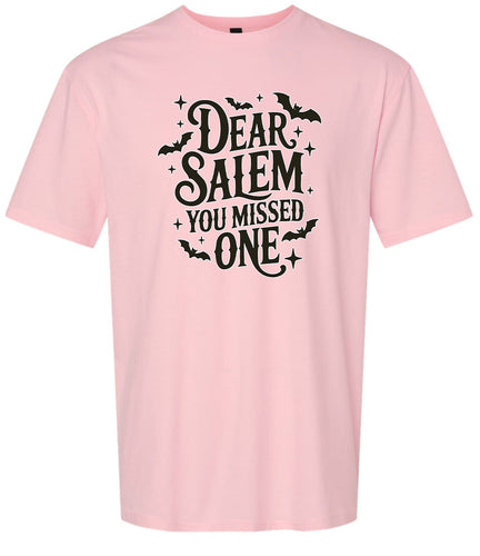 Dear Salem You Missed One Adult Gildan Soft Shirt