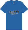 Absolutely Feral Adult Bella Canvas Shirt