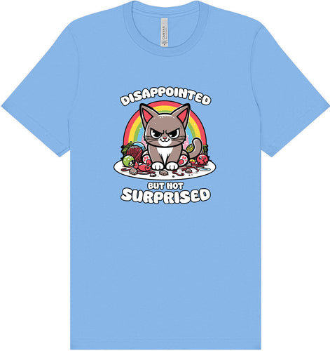 Disappointed, Not Surprised Adult Bella Canvas Shirt