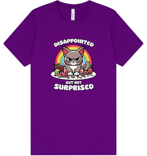 Disappointed, Not Surprised Adult Bella Canvas Shirt