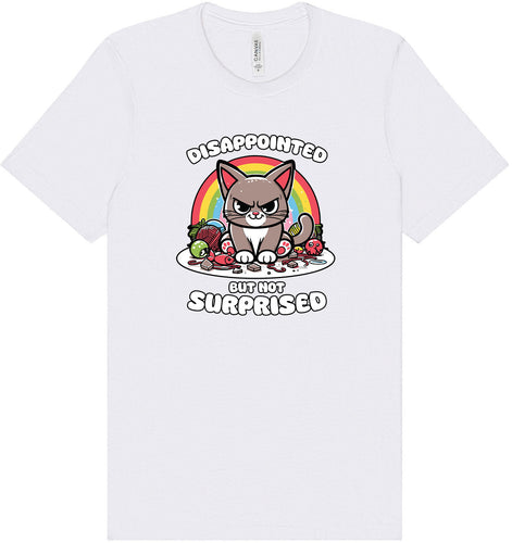 Disappointed, Not Surprised Adult Bella Canvas Shirt