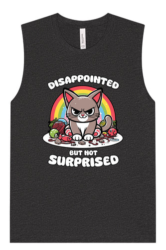 Disappointed, Not Surprised Muscle Tank