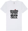 Grading Papers, Losing Brain Cells Unisex V-Neck Shirt