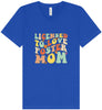 Licensed to Love Foster Mom Unisex V-Neck Shirt